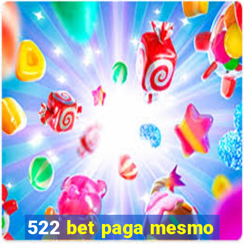 522 bet paga mesmo